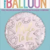 Folieballong - "Bride to Be" - Diamant